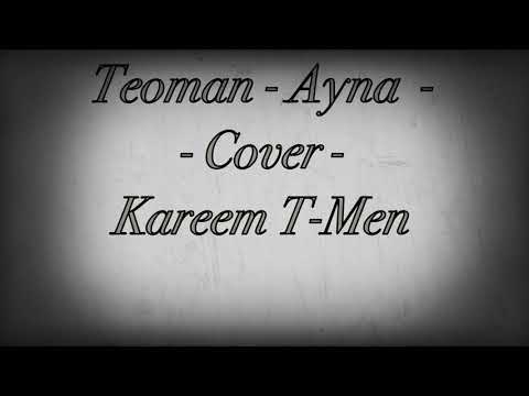 Teoman - Ayna - Akustik - Cover - Kareem T-Men