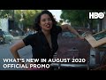 HBO: What's New in August 2020 | HBO