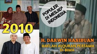 Download lagu TILAWAH POPULER H DARWIN HASIBUAN | HAFLAH ALQURAN BIMA 2010 mp3