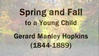 &quot;Spring and Fall: to a young child&quot; by Gerard Manley Hopkins (read by Tom O&#39;Bedlam)