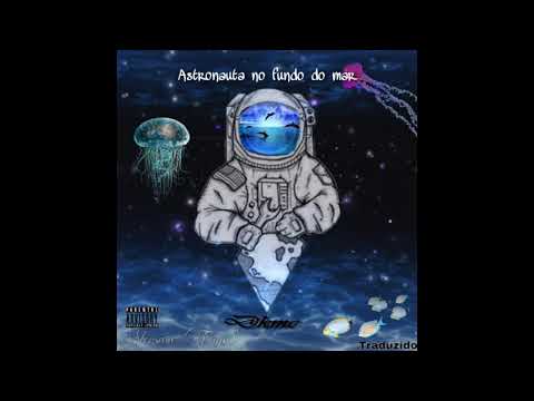 Astronaut In The Ocean $Version Trap$ Remix (prod. MDZT Hobb) ♤Traduzido♤