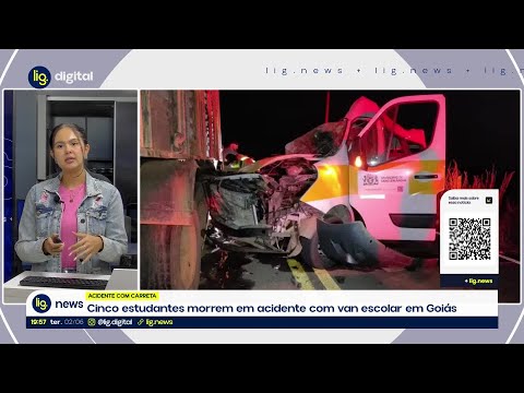 Cinco estudantes morrem em acidente com van escolar em Goiás – 02/06/2026 – Lig News