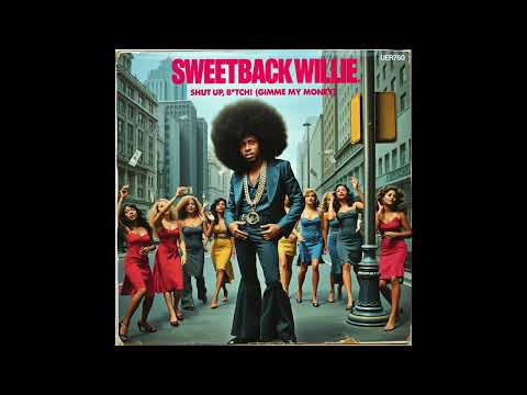 SHUT UP, B*TCH! (GIMME MY MONEY) (Obscure 1970s funk music)