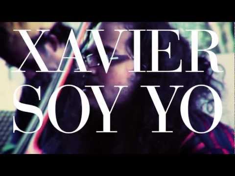 Xavier - Soy Yo (Promo Video)