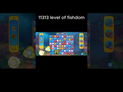 Fishdom 11313 Level - NO 💣🧨💥 #games #gaming#shorts #shortvideo