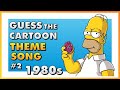 Guess The 80s Cartoon Theme Song - TV Show Quiz #15