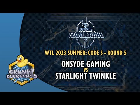 Onsyde Gaming vs Starlight Twinkle - World Team League 2023 Summer: Code S | StarCraft 2 Tournament