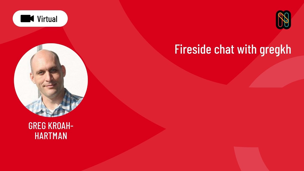 Fireside chat with gregkh