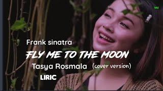 Download lagu Frank sinatra FLY ME TO THE MOON  Tasya Rosmala (cover version) LIRIC mp3