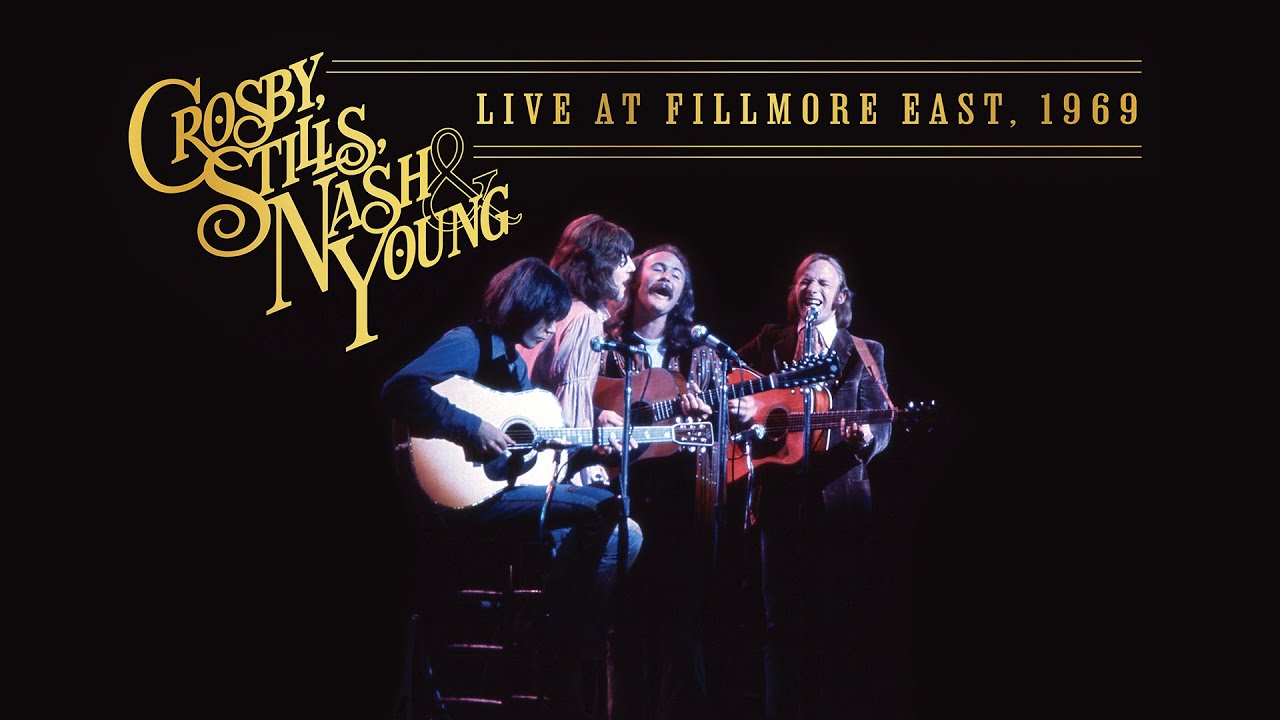 Crosby, Stills, Nash & Young - Live At Fillmore East, 1969 (2024 Mix) [Full Album]
