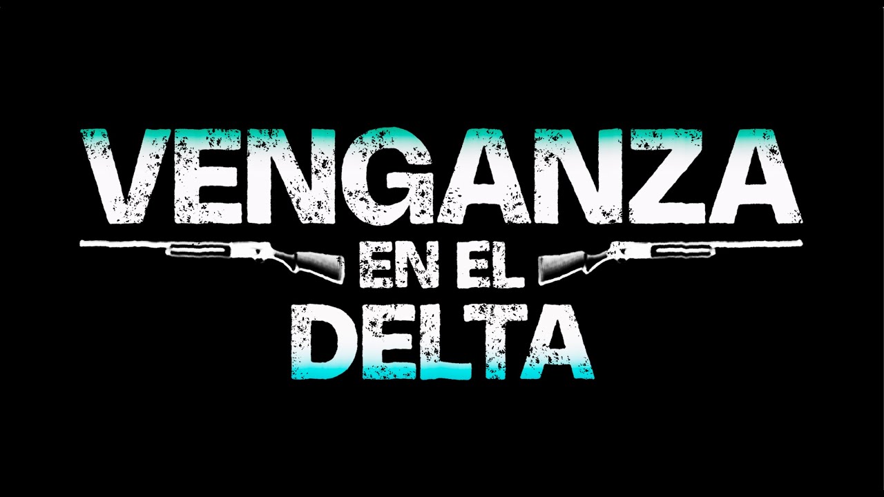 Venganza Trailer