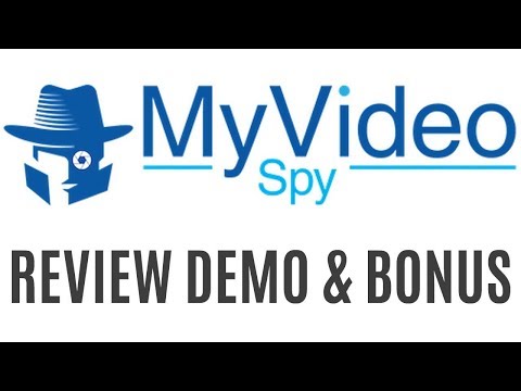 MyVideoSpy Review Demo Bonus - 5 in 1 Video Ranking Software Suite Video