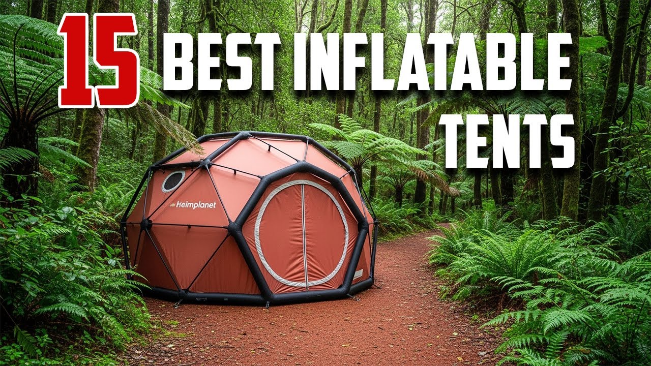 15 Amazing INFLATABLE TENTS You Should Have for Your Next Camping Trip