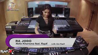 Download lagu Nella kharisma vs RapX - Ra jodo remix mp3