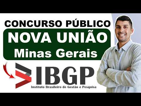 CONCURSO PÚBLICO DE NOVA UNIÃO MG 2026 | Banca IBGP Concursos | AUXILIAR DE SERVIÇOS GERAIS #ibgp