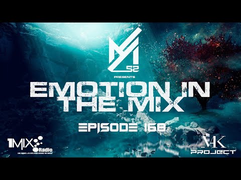Ayham52 - Emotion In The Mix EP.168 (07-11-2021) [Trance / Uplifting Mix]