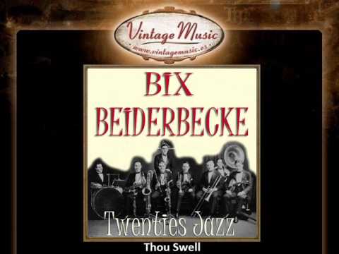 Bix Beiderbecke -- Thou Swell