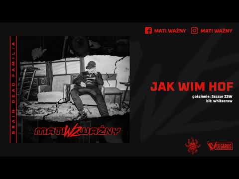 Mati Ważny - [06/12] - Jak Wim Hof feat. Szczur ZSW | prod. whitecrxw
