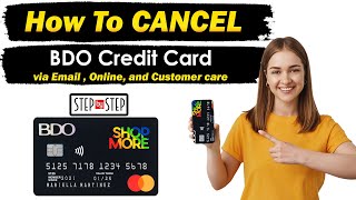 How to Cancel BDO Credit Card online , Email, Step by Step Guide