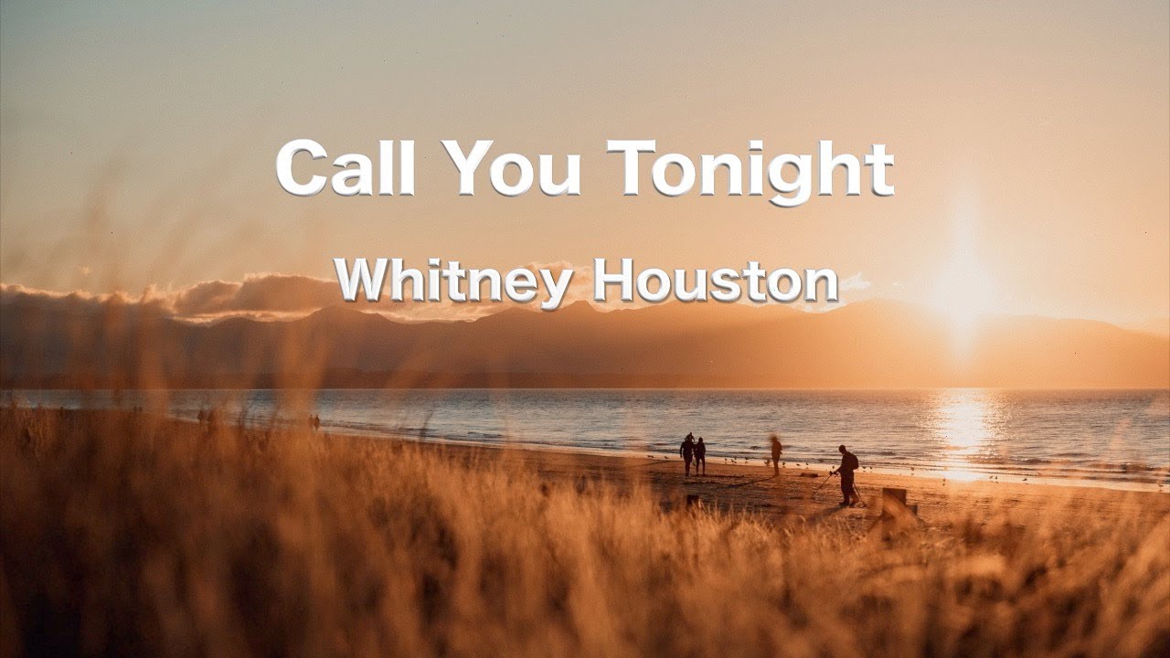 Call You Tonight-Whitney Houston(Karaoke Version)