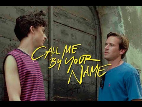 "I kiss you if  I could" clip from Call me by your name.