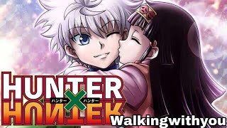 【MAD】HUNTER×HUNTER×Walking with you
