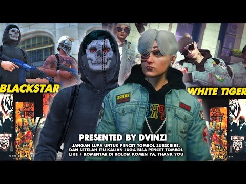 BLACKSTAR MENJADI BURONAN DPO ANAK WHITE TIGER !! BLACKSTAR BERAKSI LAGI !! GTA V ROLEPLAY