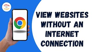 How to View Websites without an Internet Connection in Chrome
