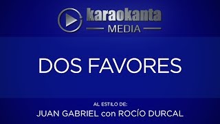 Karaokanta - Rocío Dúrcal y Juan Gabriel - Dos favores