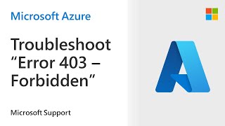 How to troubleshoot Error 403 - Forbidden on your Azure App Service | 