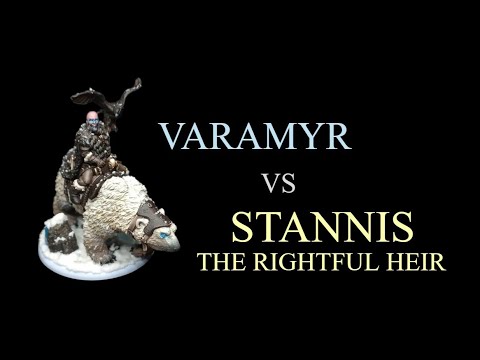 ASOIAF Battle Report - Varamyr vs Stannis Rightful Heir