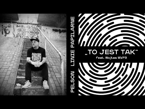 PELSON- TO JEST TAK ft  WOJTAS WYP3