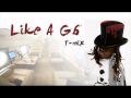 Far East Movement Ft. T-Pain - Like A G6 (T-Mix ...