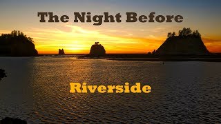 Riverside - The Night Before (HD)