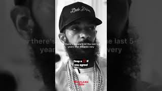 Nipsey Hussle  Quote 