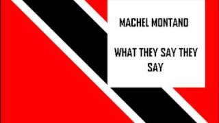 Machel Montano - What They Say They Say