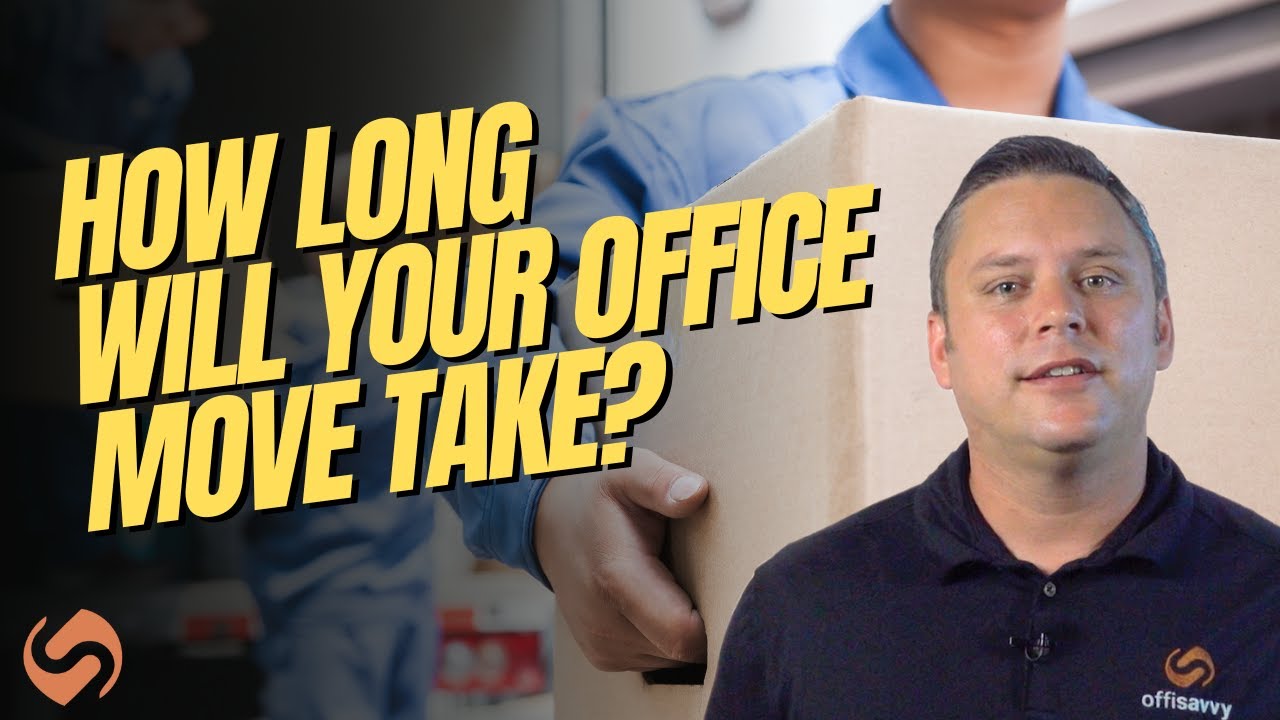 How Long Will Your Office Move Take | Office Move Timeline + Tips | Offisavvy