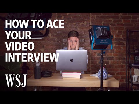 How to Ace Your Video Interview WSJ