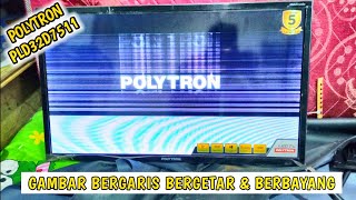 Download lagu Reparasi TV LCD Polytron PLD32D7511 Gambar Bergaris Double Bergetar & Berbayang mp3