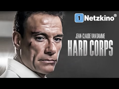 Hard Corps (ACTIONFILM mit JEAN-CLAUDE VAN DAMME, Action Thriller Film auf Deutsch, neue Filme)