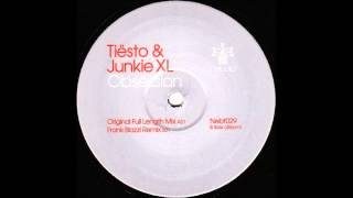 Tiësto & Junkie XL ‎- Obsession (Frank Biazzi Remix)