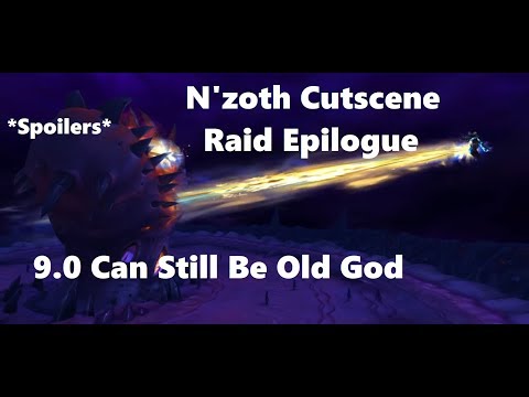 N'zoth Fight Finale Cut Scene, Raid Epilogue & Some Fun Speculation on 9.0