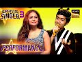 Superstar Singer S3 Neha को जादू भरी लगी Aa Chalke Tujhe पर Shubh की