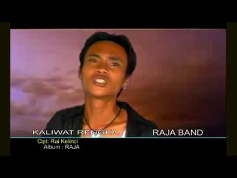 KALIWAT RENGKA - Raja Band