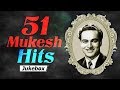 51 Mukesh Hits | Popular Hind Songs | Bollywood Hits [HD] | Mukesh Songs