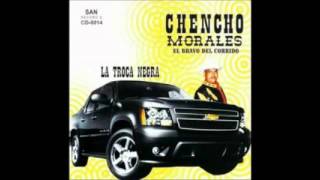 CHENCHO MORALES==EL TRAILER