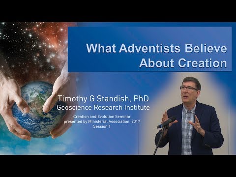 Timothy G Standish -  What Adventists Believe About Creation