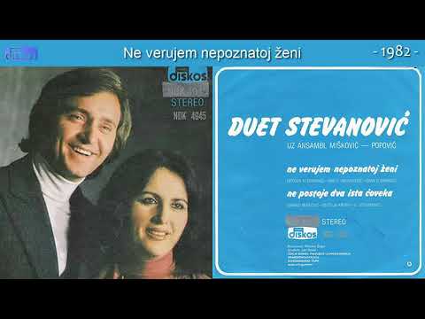 Duet Stevanovic - Ne verujem nepoznatoj zeni - (Audio 1979)