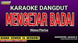 Download lagu MENGEJAR BADAI KARAOKE DANGDUT - WAWA MARISA mp3 Download lagu MENGEJAR BADAI KARAOKE DANGDUT - WAWA MARISA mp3