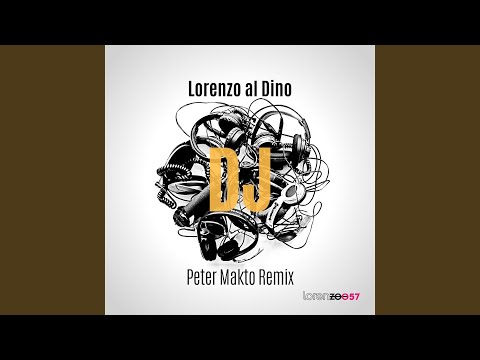 DJ (Peter Makto Extended Remix)